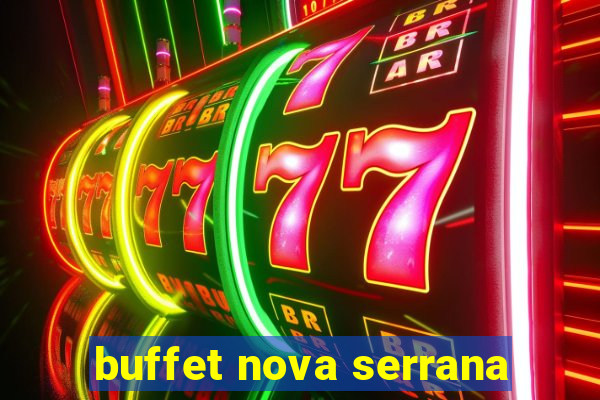 buffet nova serrana